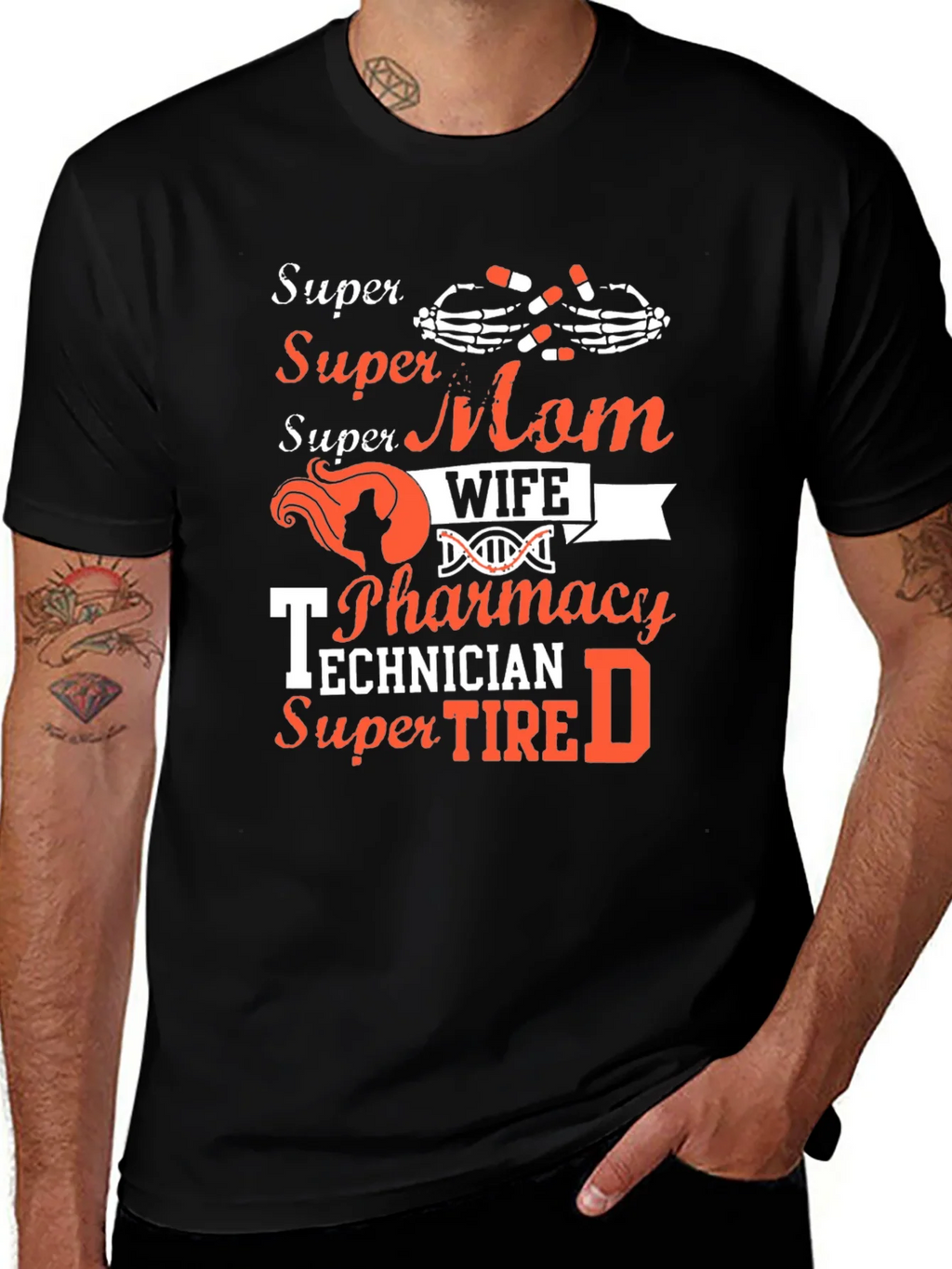 Super Mom Wife Pharmacy Technician T-Shirt product image 1