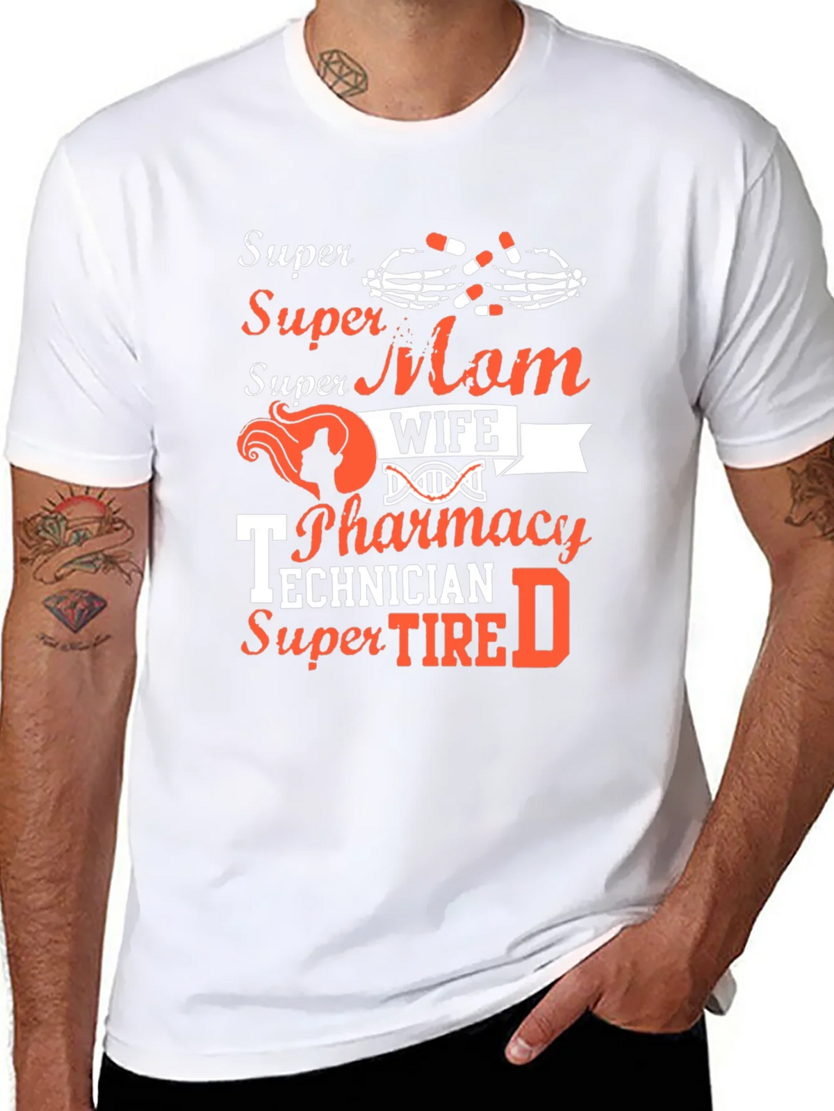Super Mom Wife Pharmacy Technician T-Shirt product image 7