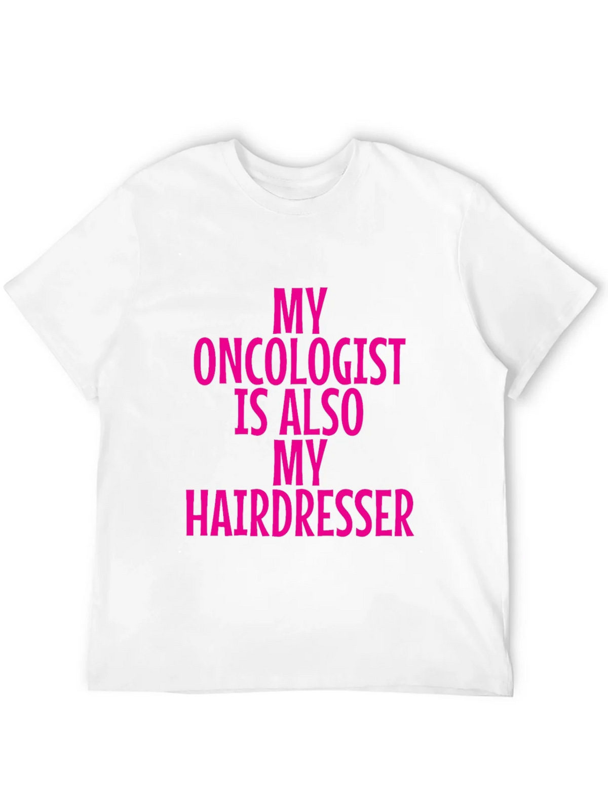 Oncologist Hairdresser Funny Graphic Tee product image 11