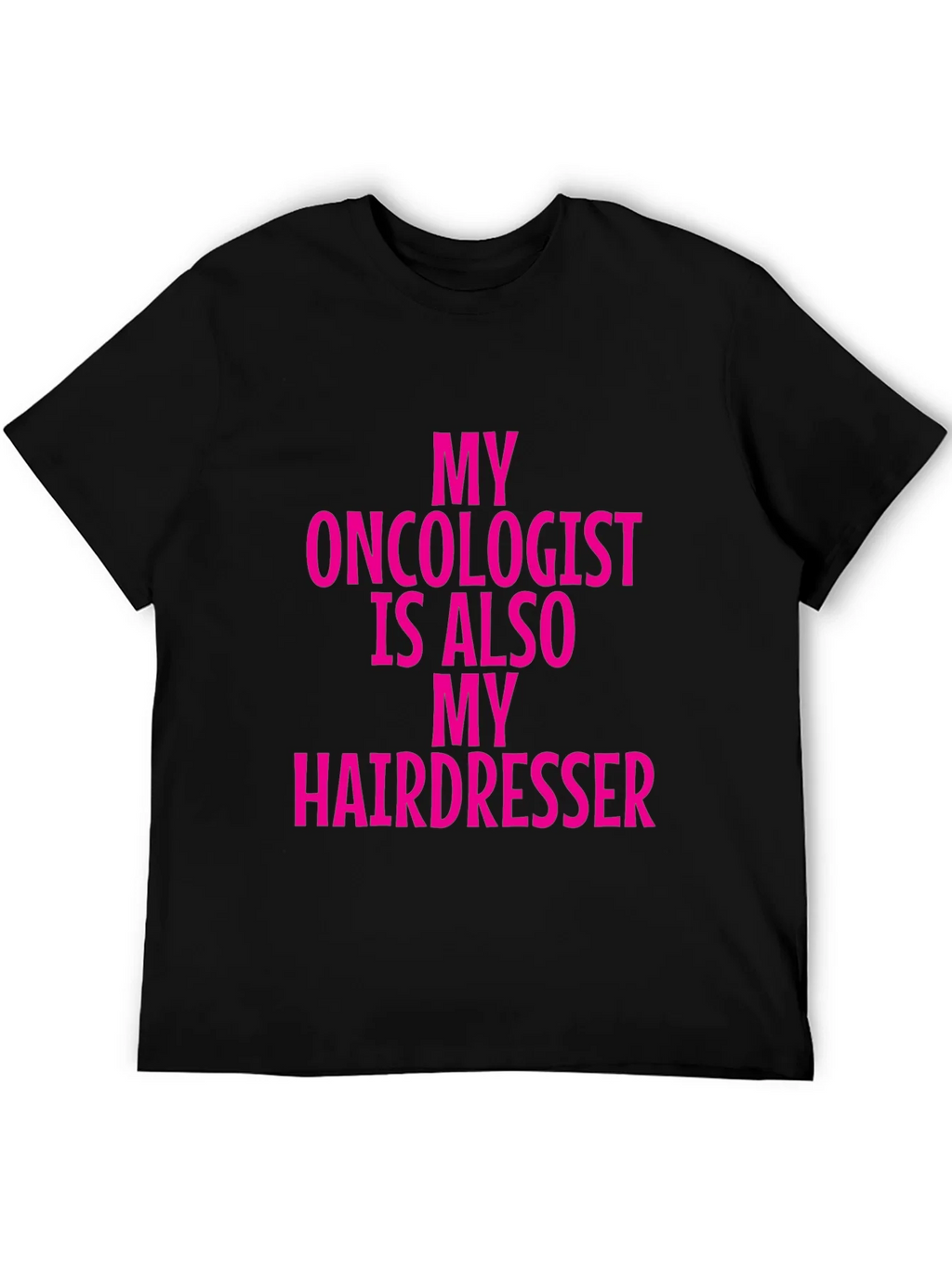 Oncologist Hairdresser Funny Graphic Tee product image 5