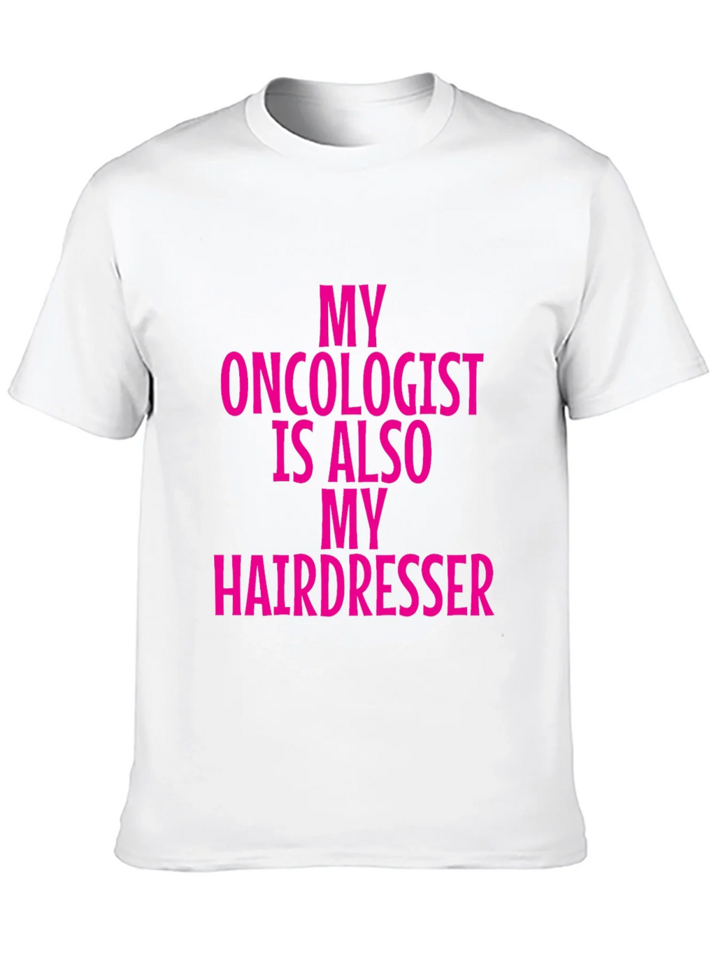Oncologist Hairdresser Funny Graphic Tee product image 9