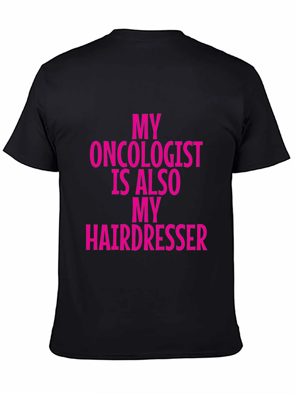 Oncologist Hairdresser Funny Graphic Tee product image 4