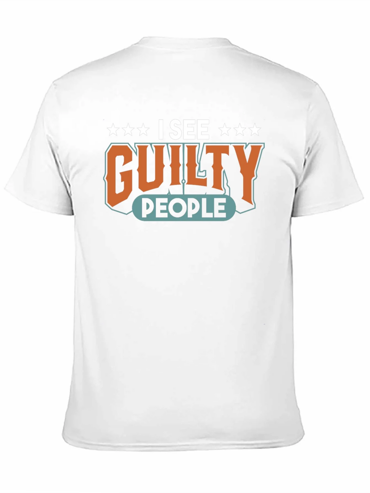 I See Guilty People Graphic T-Shirt product image 10
