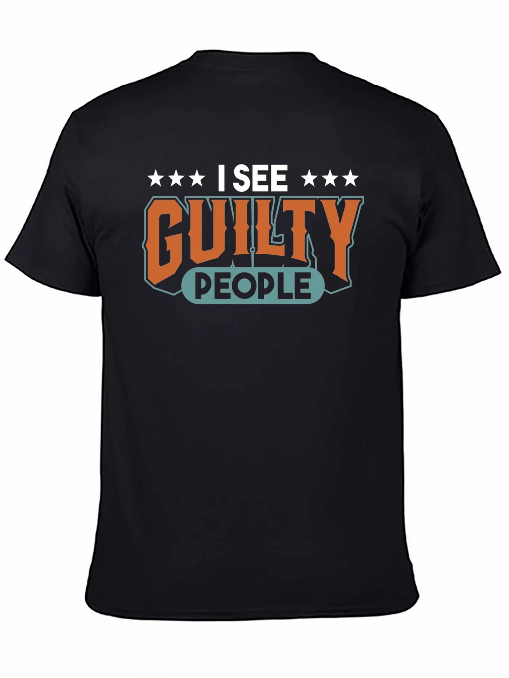 I See Guilty People Graphic T-Shirt product image 4