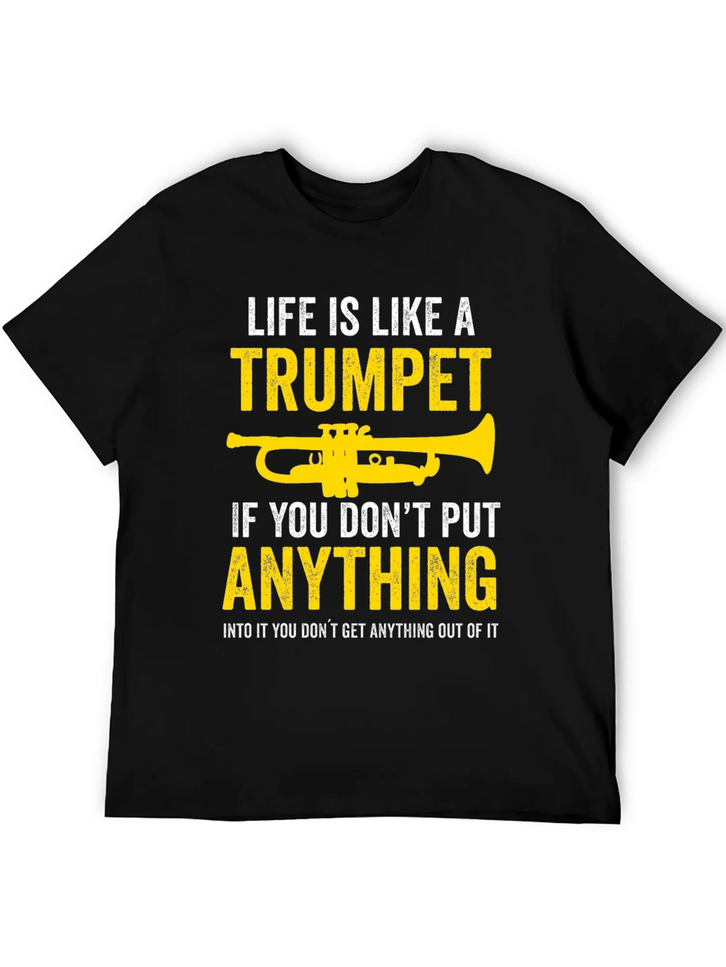 Life is Like a Trumpet T-Shirt product image 5