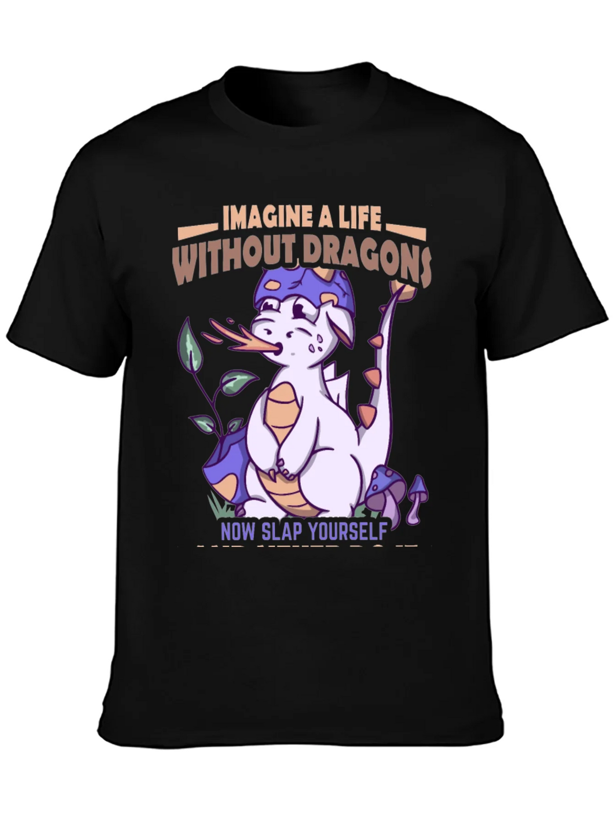 Imagine a Life Without Dragons T-Shirt product image 3