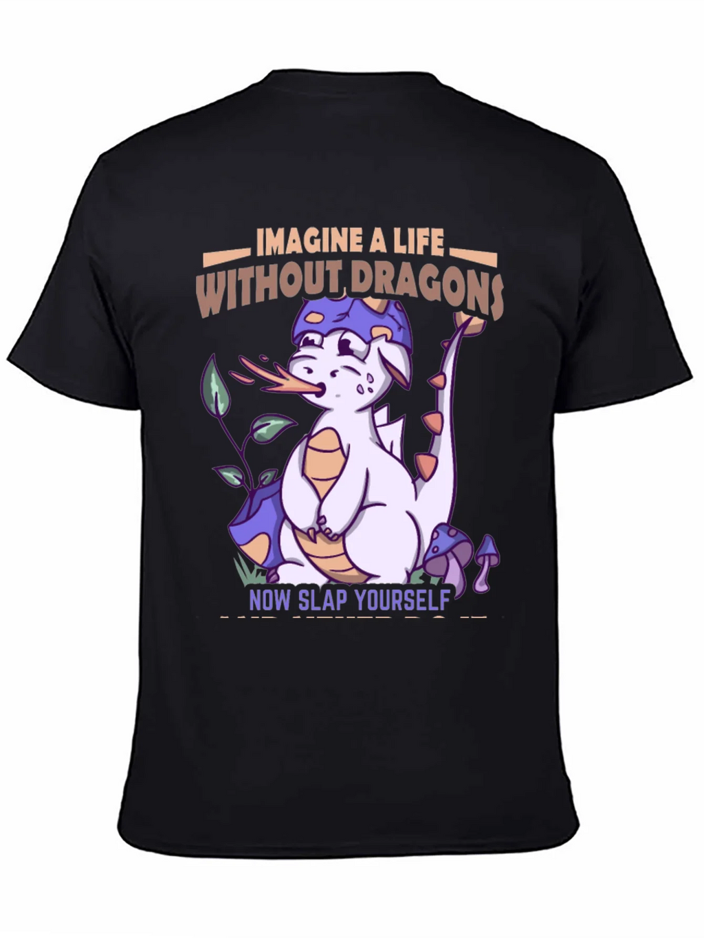 Imagine a Life Without Dragons T-Shirt product image 4