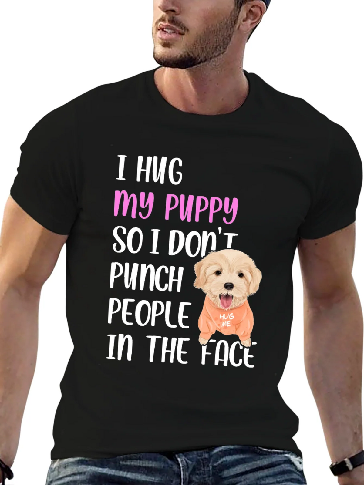 I Hug My Puppy T-Shirt product image 4