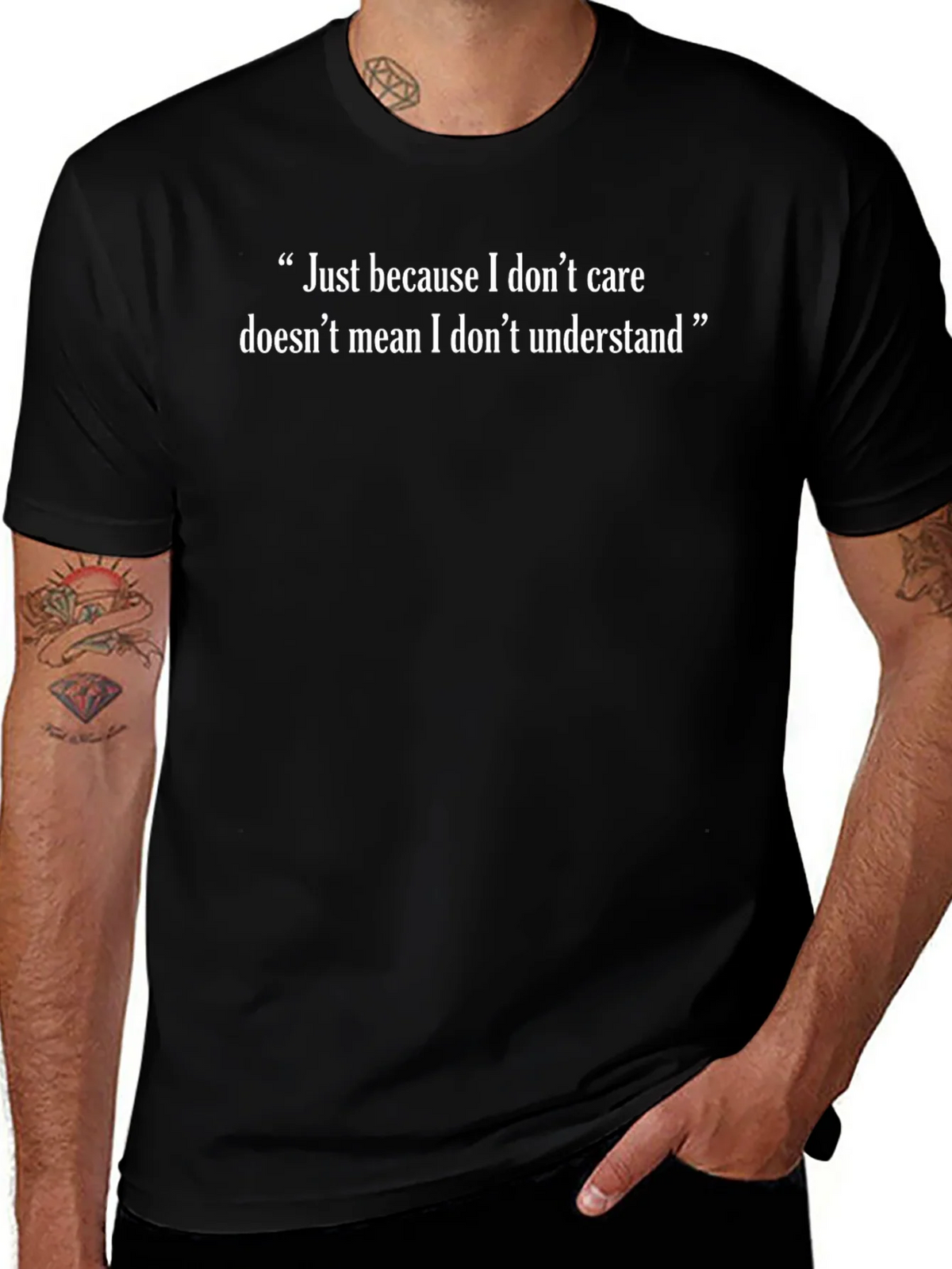 Just Because I Dont Care T-Shirt product image 1