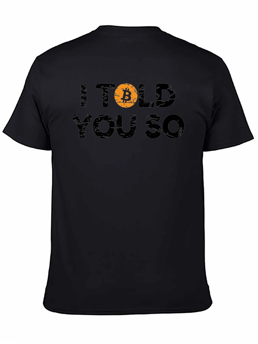 Bitcoin Crypto I Told You So Black T-Shirt product image 4