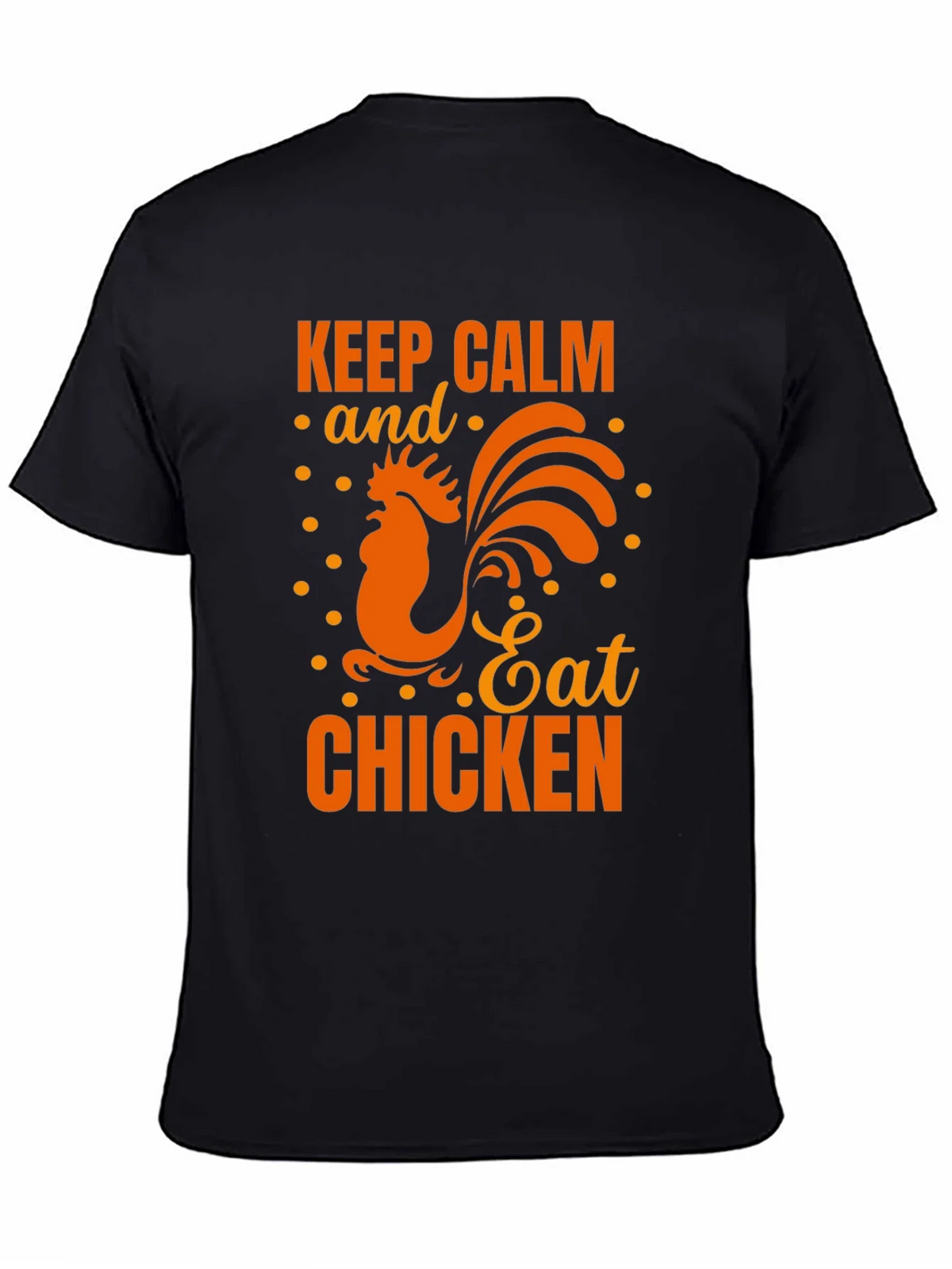 Keep Calm Eat Chicken Black Graphic T-Shirt product image 4