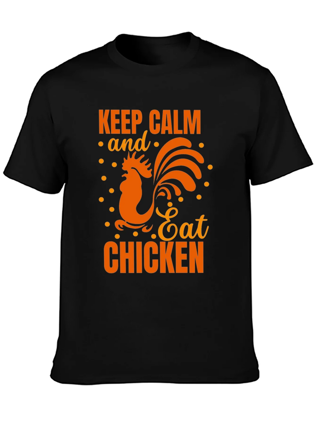 Keep Calm Eat Chicken Black Graphic T-Shirt product image 3
