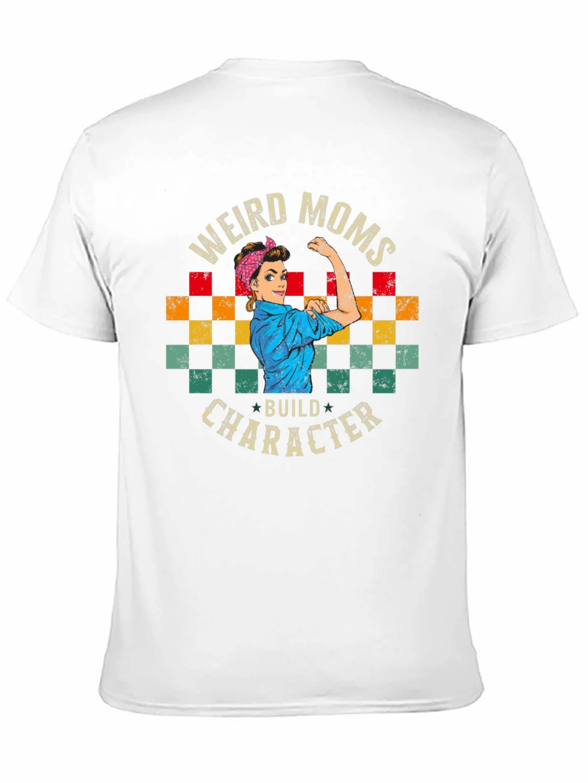 Weird Moms Build Character Graphic Tee - Unisex product image 10