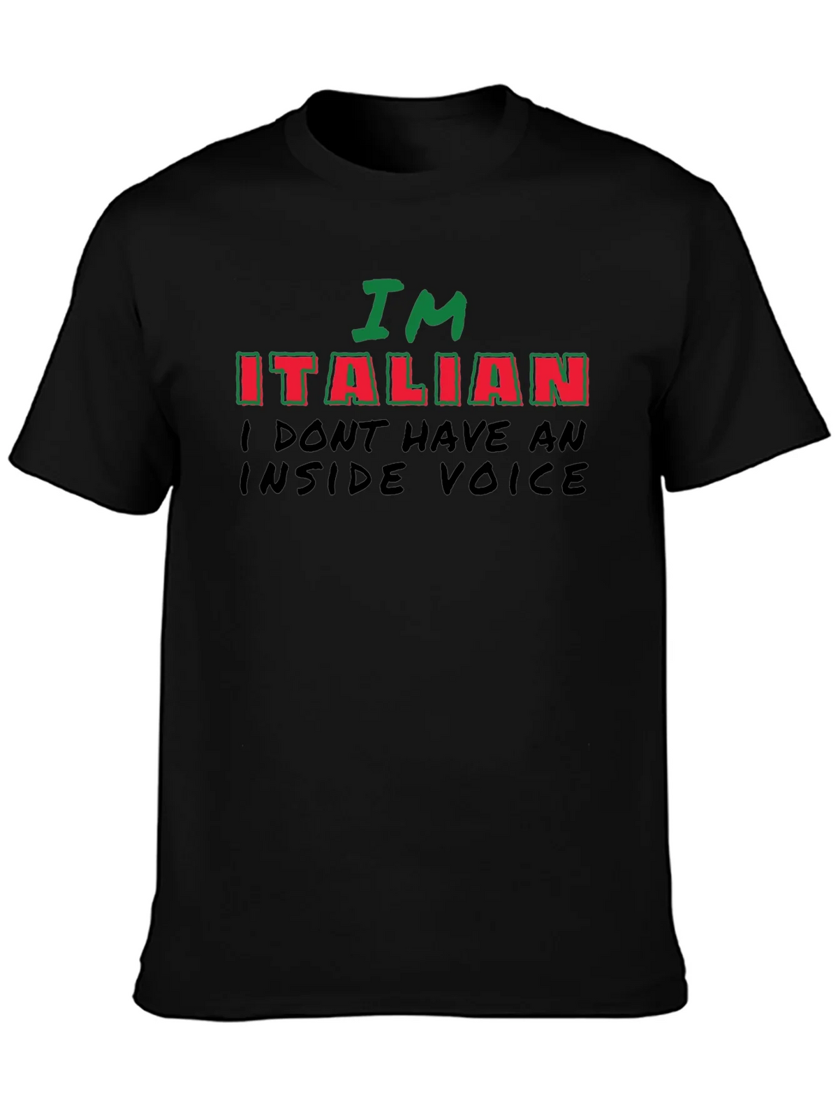Im Italian - Funny Novelty T-Shirt product image 3
