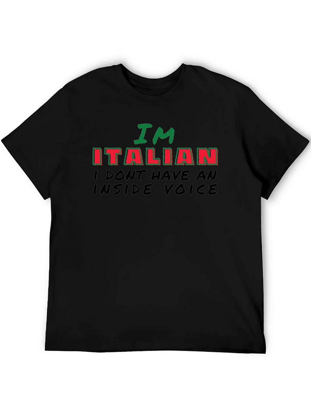 Im Italian - Funny Novelty T-Shirt product image 5