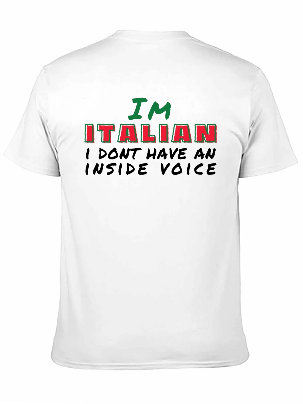 Im Italian - Funny Novelty T-Shirt product image 10