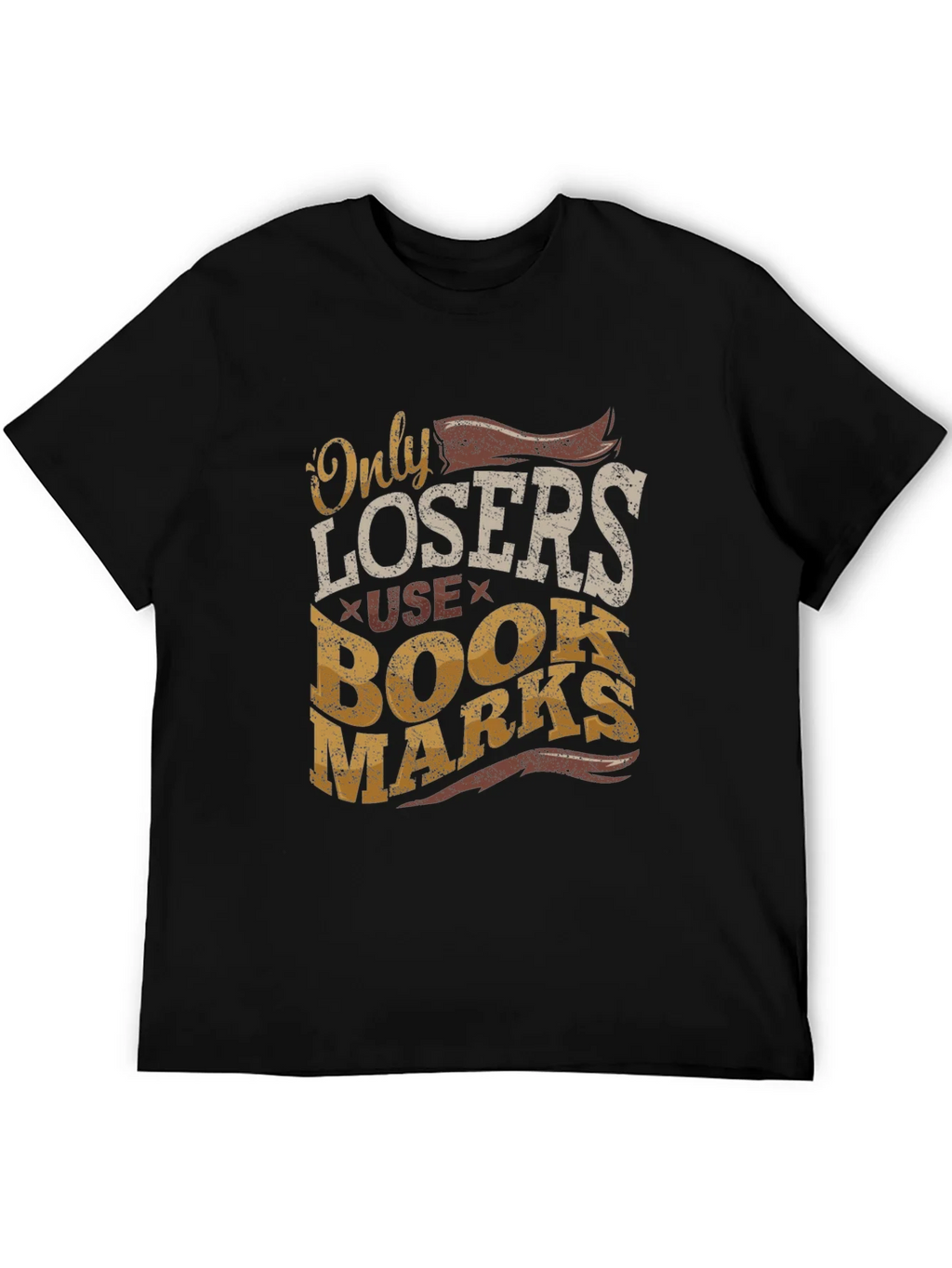 Only Losers Use Bookmarks Graphic Tee product image 5
