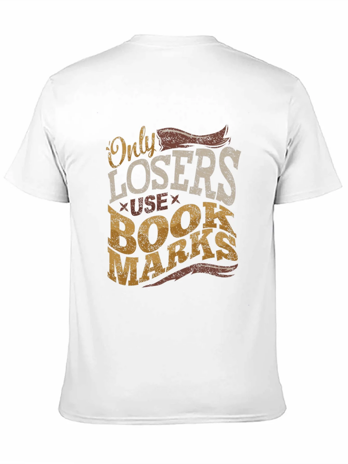 Only Losers Use Bookmarks Graphic Tee product image 10