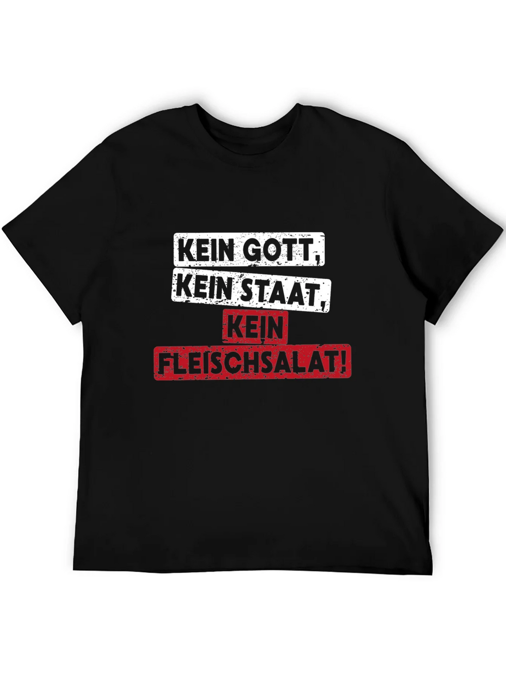 Kein Gott Staat Fleischsalat! T-Shirt product image 3