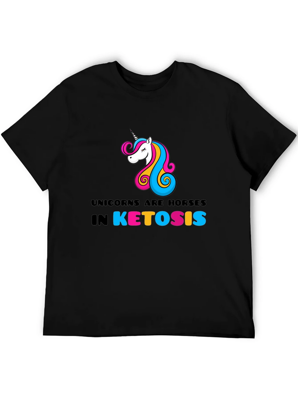 Unicorns Are Horses In Ketosis Graphic Tee product image 5