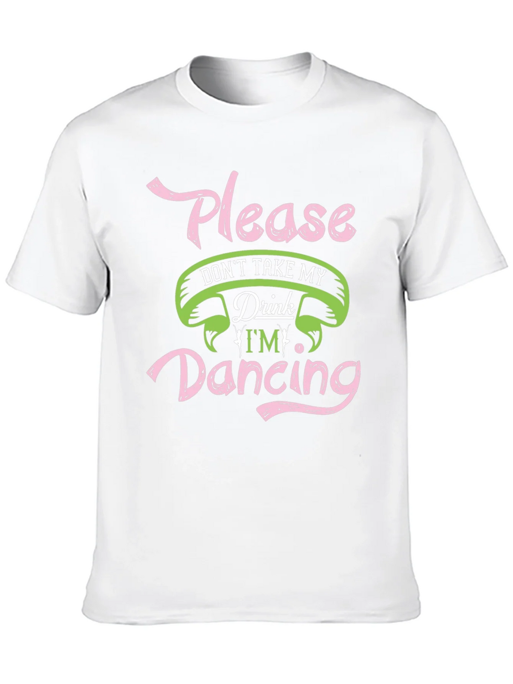 Please Dont Take My Drink Dancing Black T-Shirt product image 9