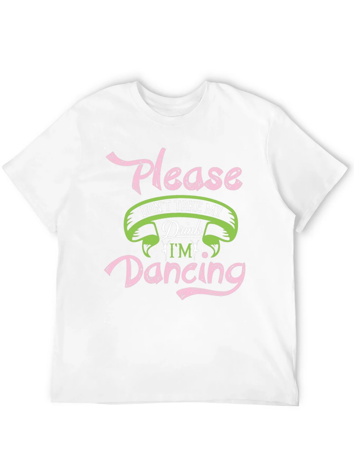 Please Dont Take My Drink Dancing Black T-Shirt product image 11
