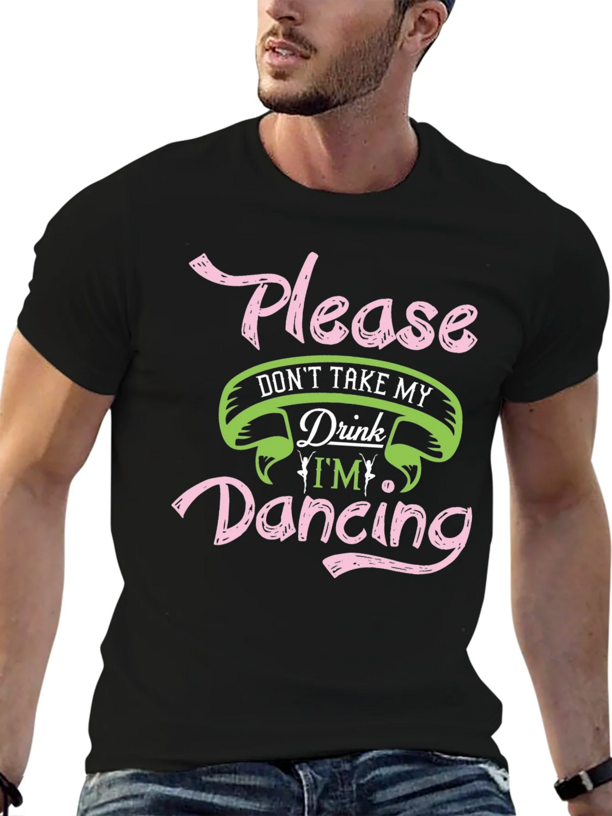 Please Dont Take My Drink Dancing Black T-Shirt product image 6
