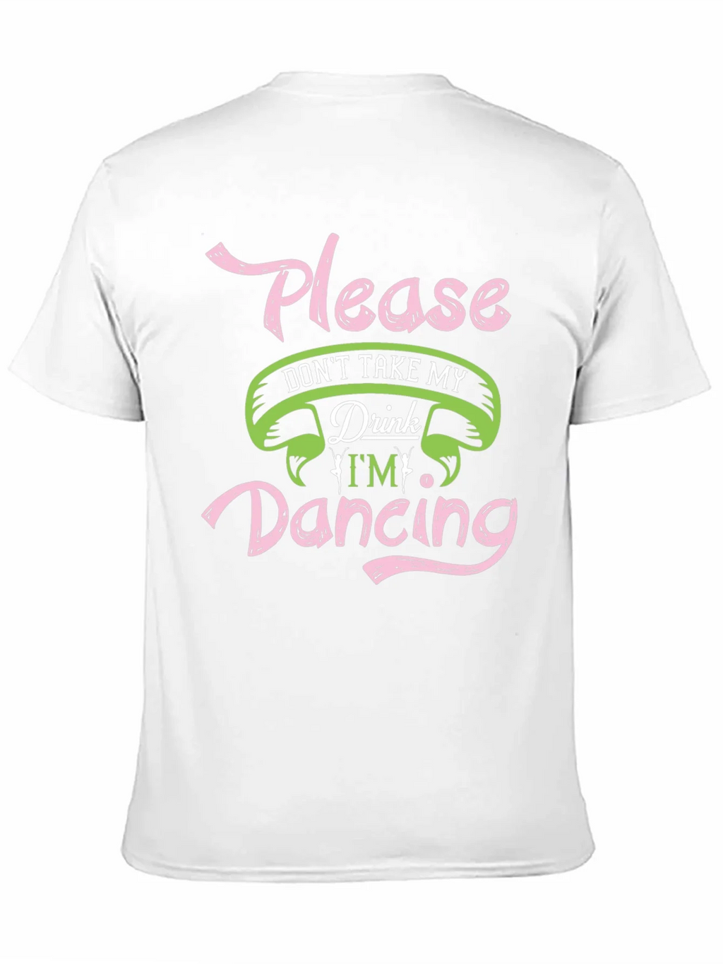 Please Dont Take My Drink Dancing Black T-Shirt product image 10