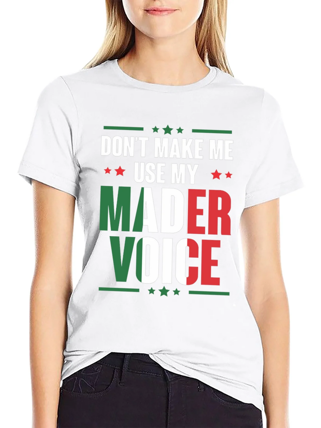 Dont Make Me Use My Mader Voice T-Shirt product image 7