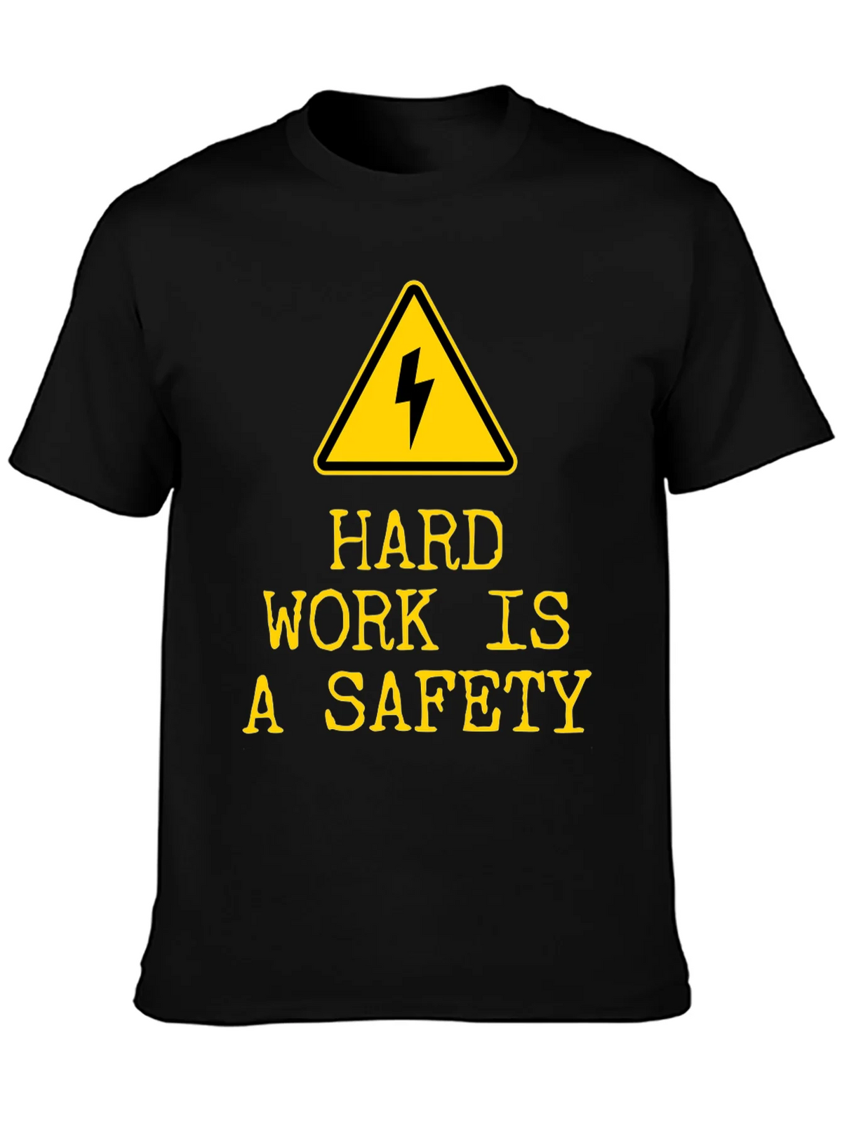 Hard Work is A Safety T-Shirt - Black product image 3