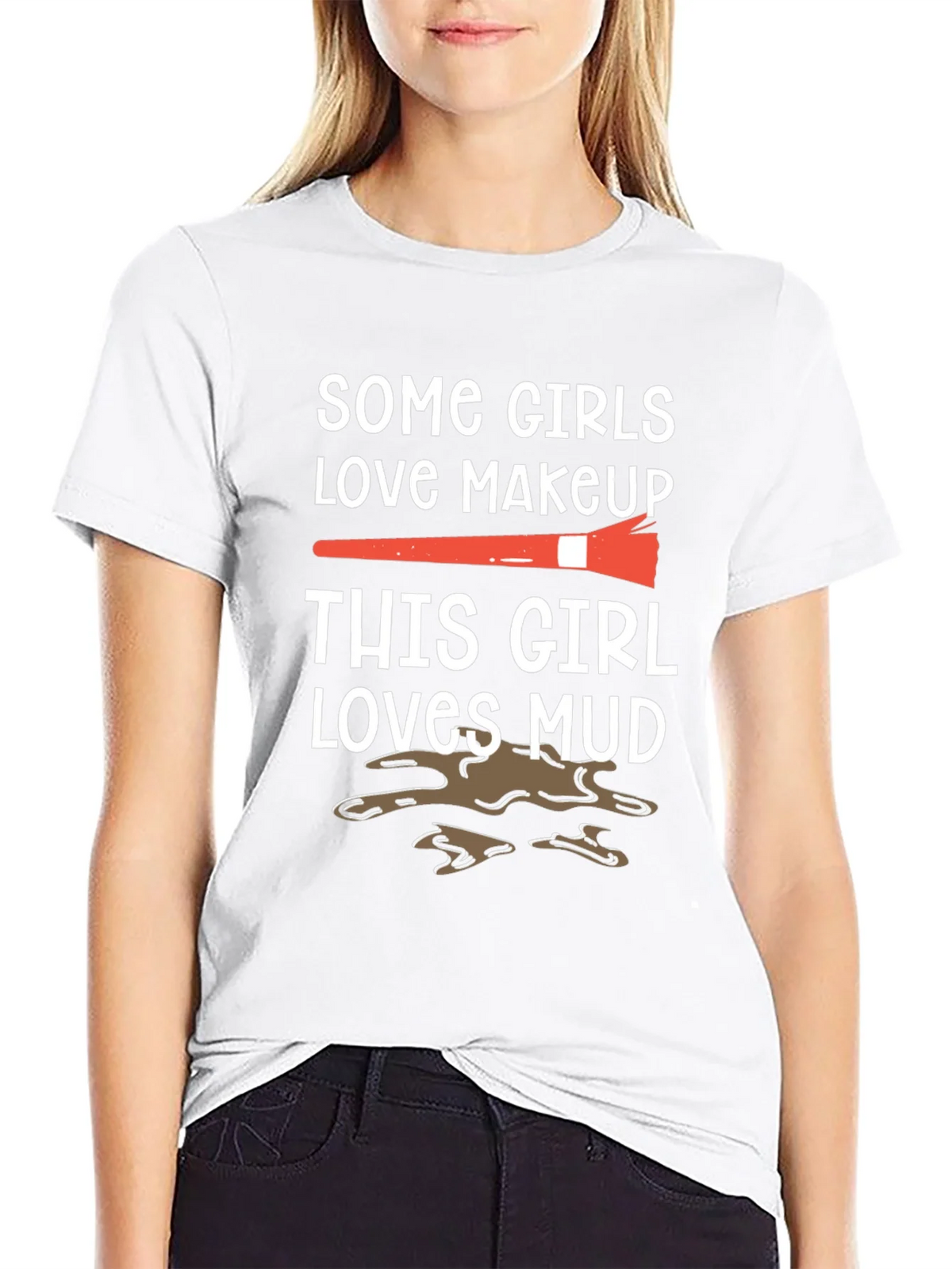 Mud Lover T-Shirt: Makeup vs. Fun Tee product image 8