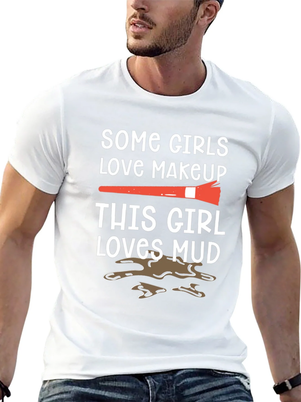 Mud Lover T-Shirt: Makeup vs. Fun Tee product image 12