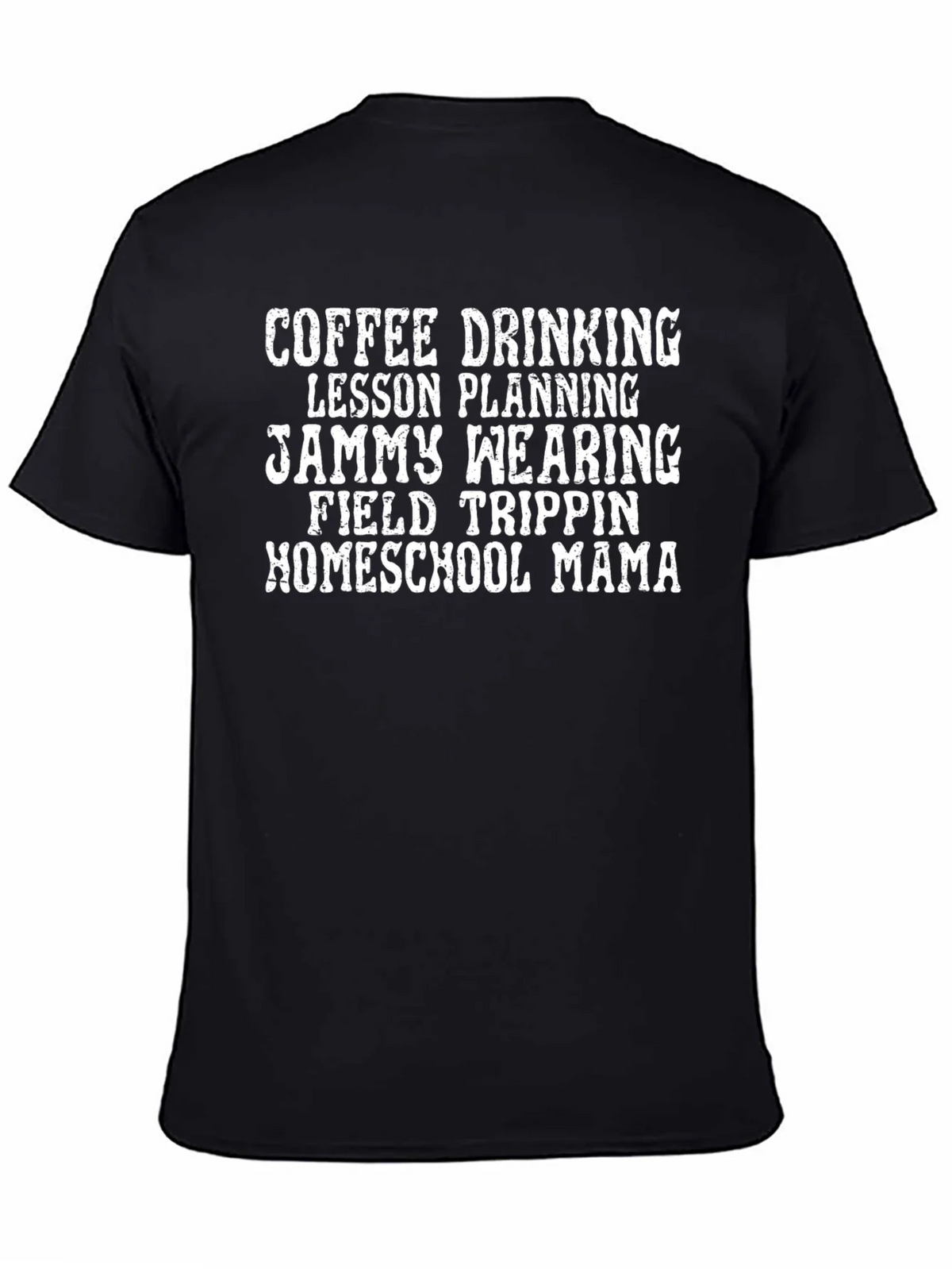 Coffee Drinking Homeschool Mama T-Shirt product image 4