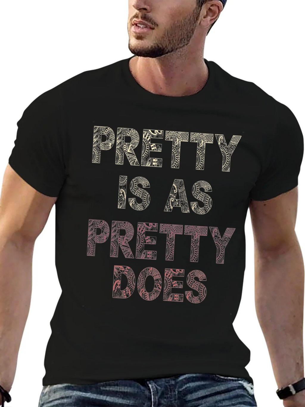 Pretty Is As Does Graphic T-Shirt product image 6