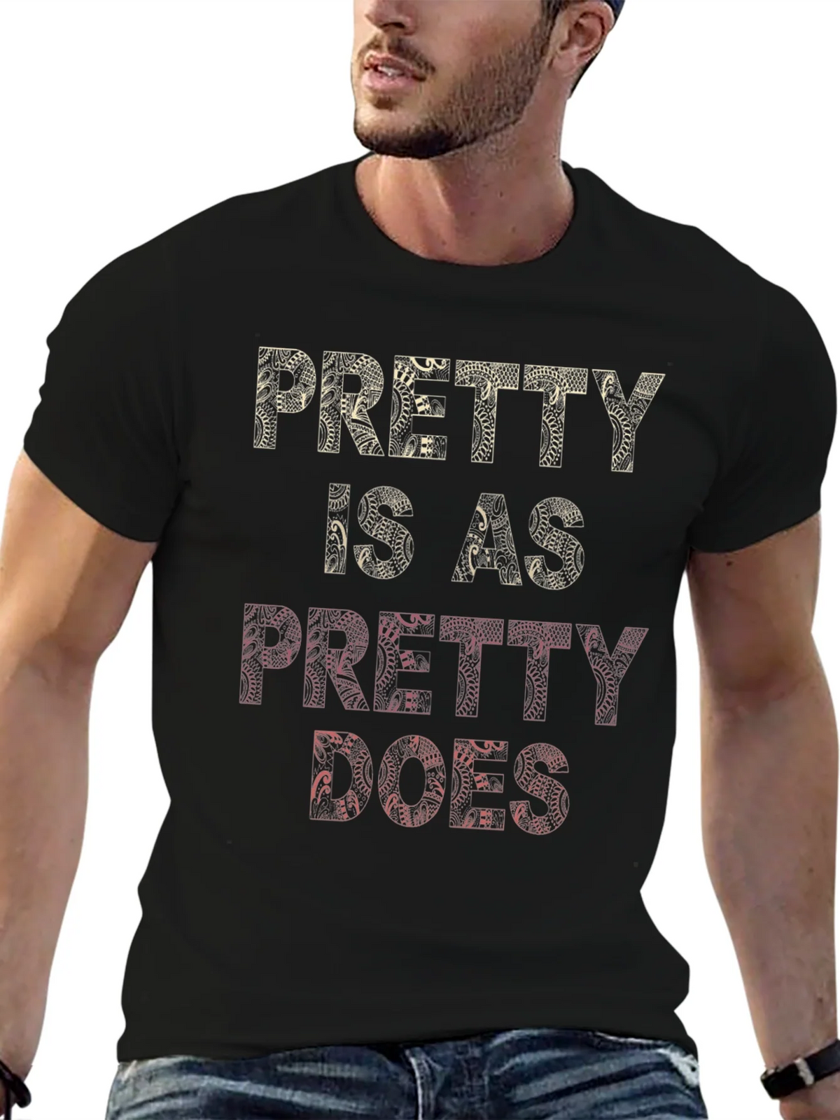 Pretty Is As Does Graphic T-Shirt product image 6