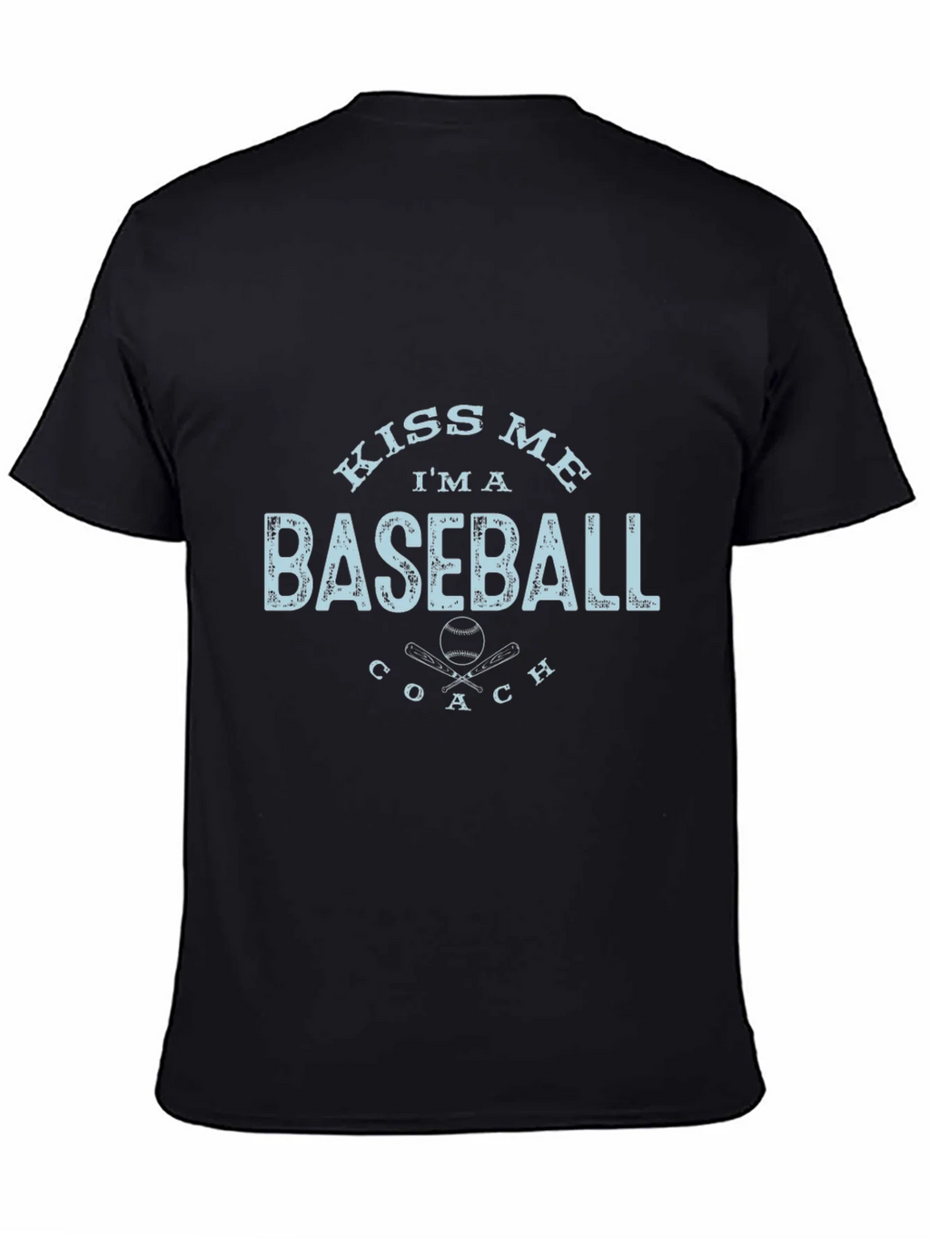Kiss Me Im a Baseball Coach T-Shirt product image 4