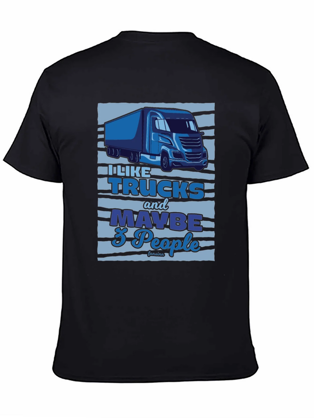 Truck Lover Graphic Tee - I Like Trucks and Maybe 3 People product image 4
