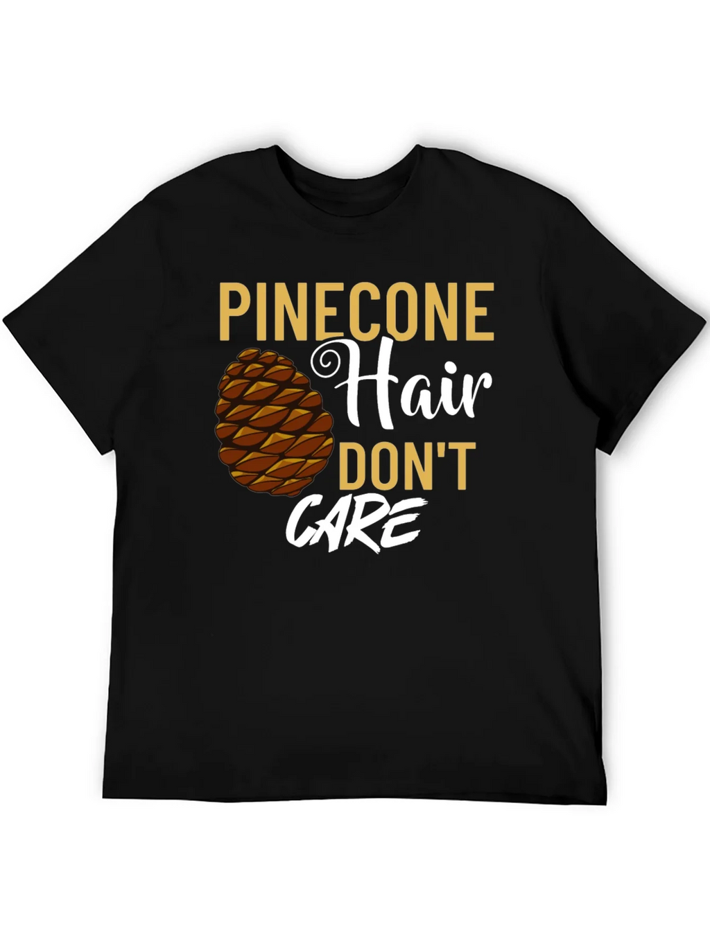 Pinecone Hair Dont Care Graphic T-Shirt product image 5
