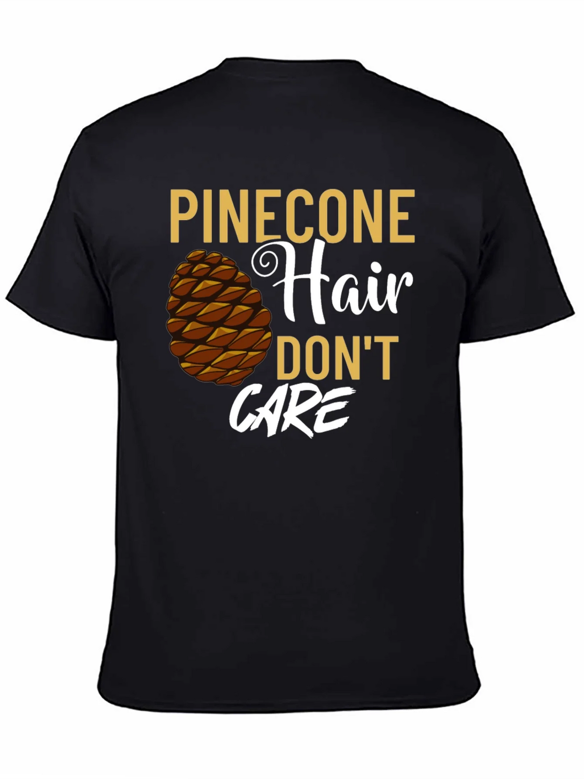 Pinecone Hair Dont Care Graphic T-Shirt product image 4
