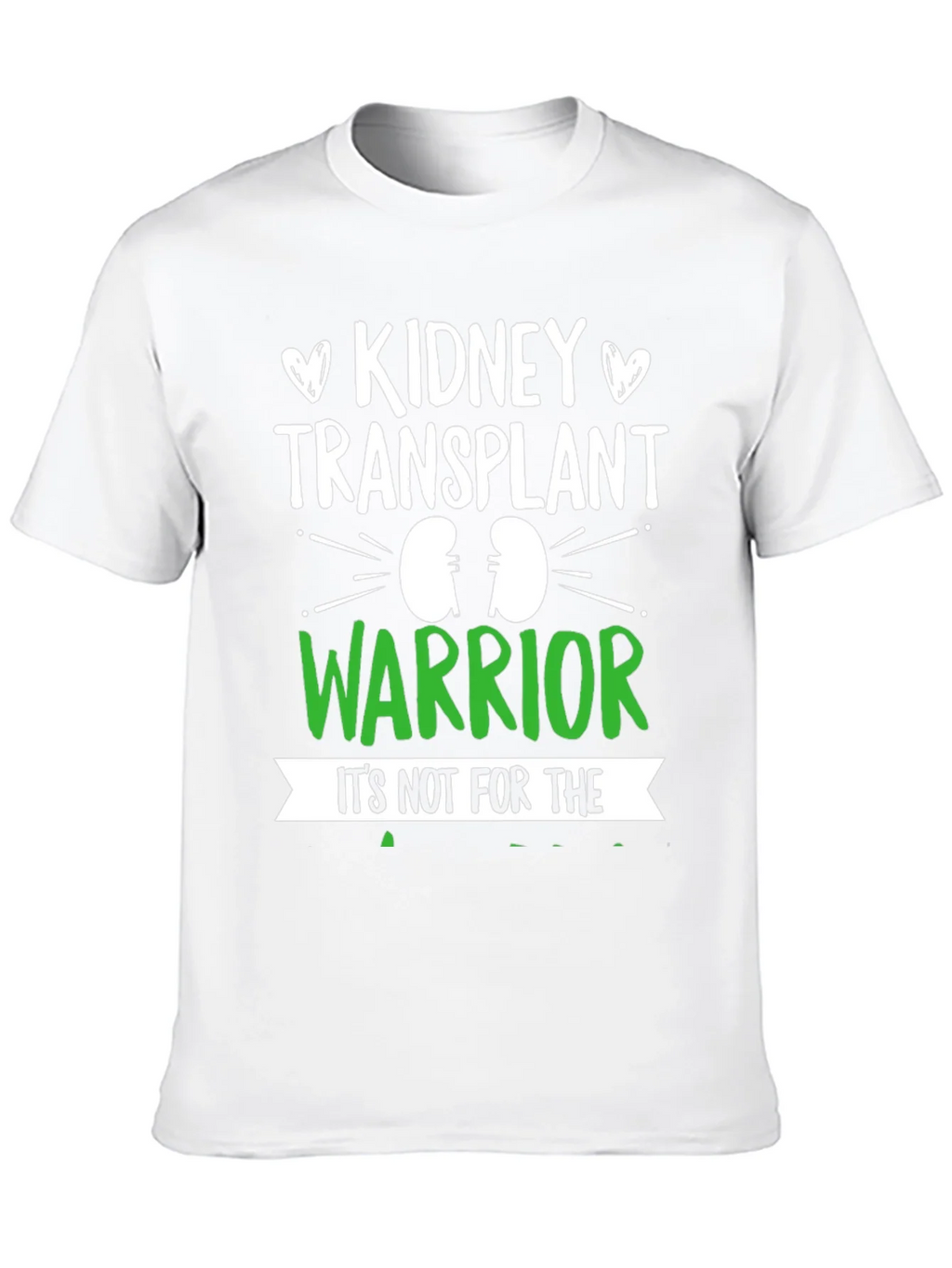 Kidney Transplant Warrior T-Shirt product image 9
