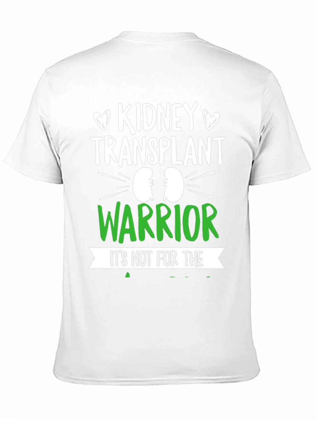 Kidney Transplant Warrior T-Shirt product image 10