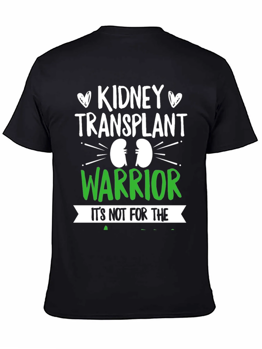 Kidney Transplant Warrior T-Shirt product image 4