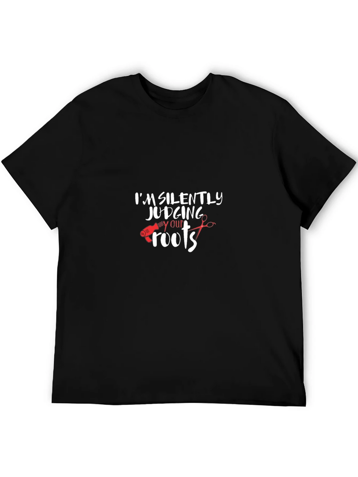Im Silently Judging Your Roots Black T-Shirt product image 3