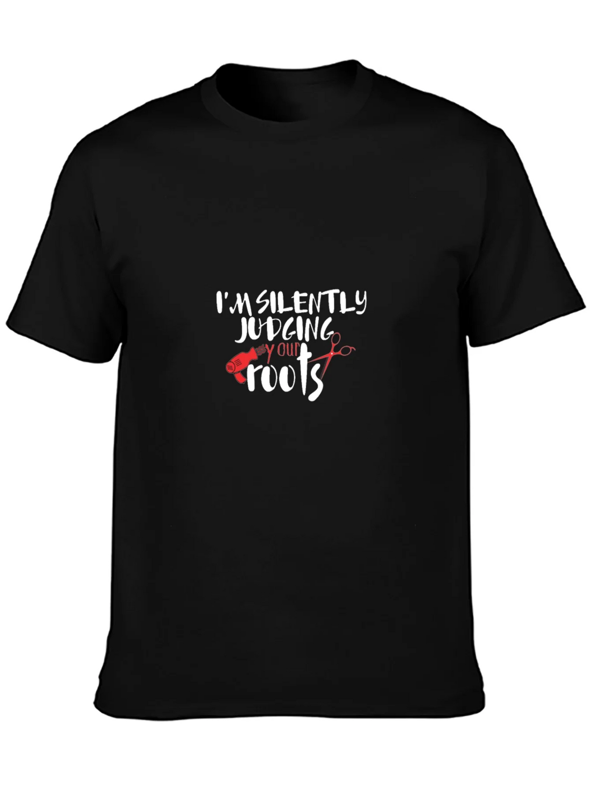 Im Silently Judging Your Roots Black T-Shirt product image 2