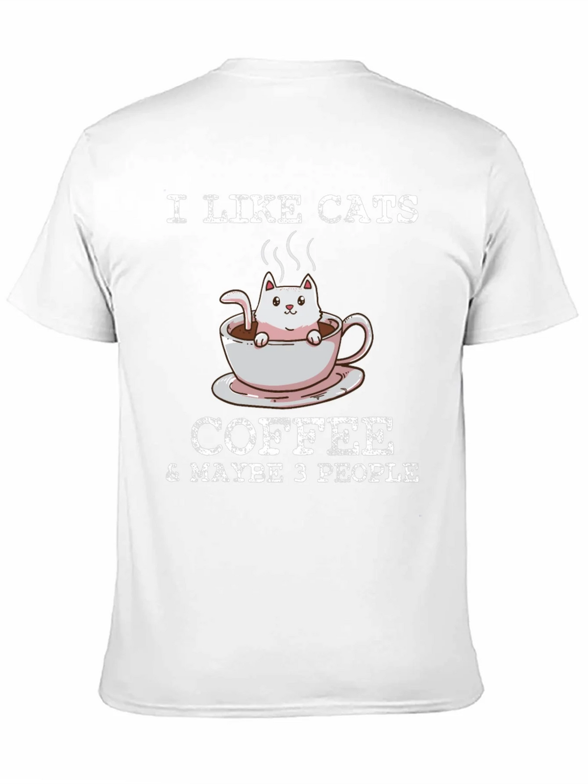 I Like Cats Coffee & Maybe 3 People T-Shirt product image 10