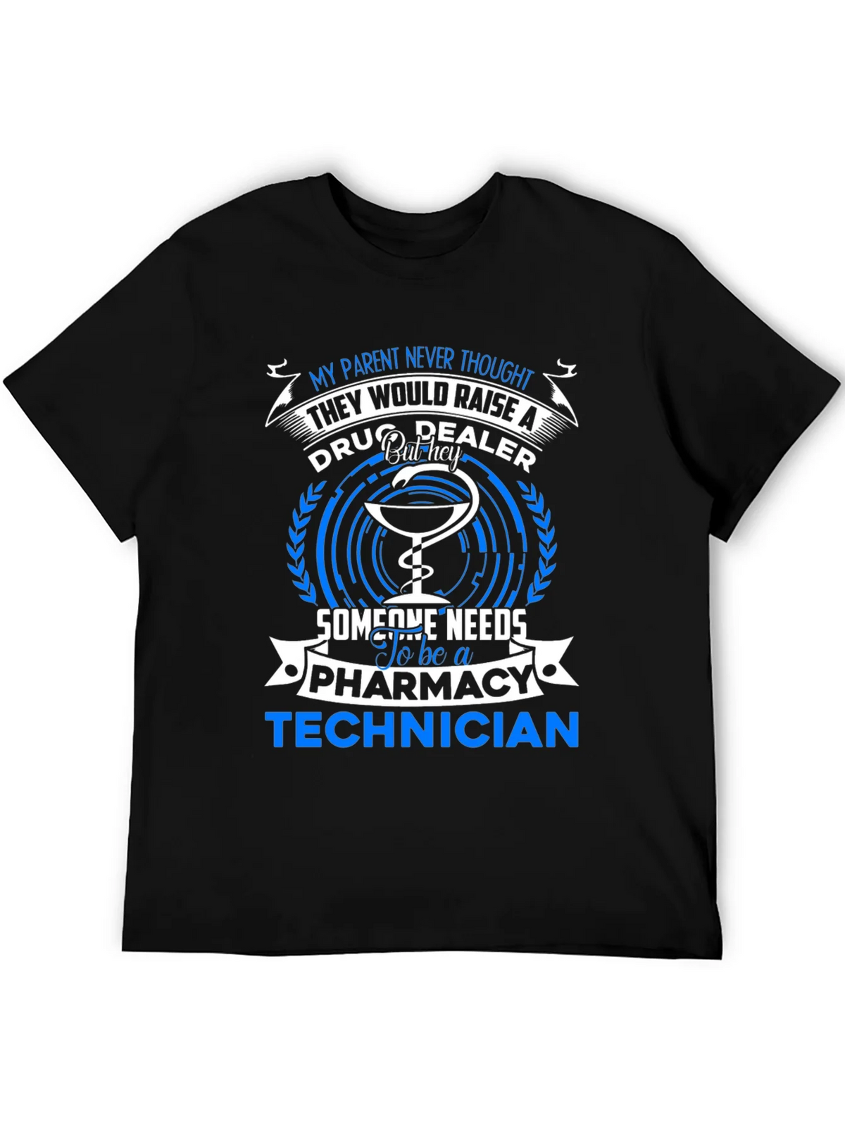 Pharmacy Technician T-Shirt - Drug Dealer Humor Tee product image 5