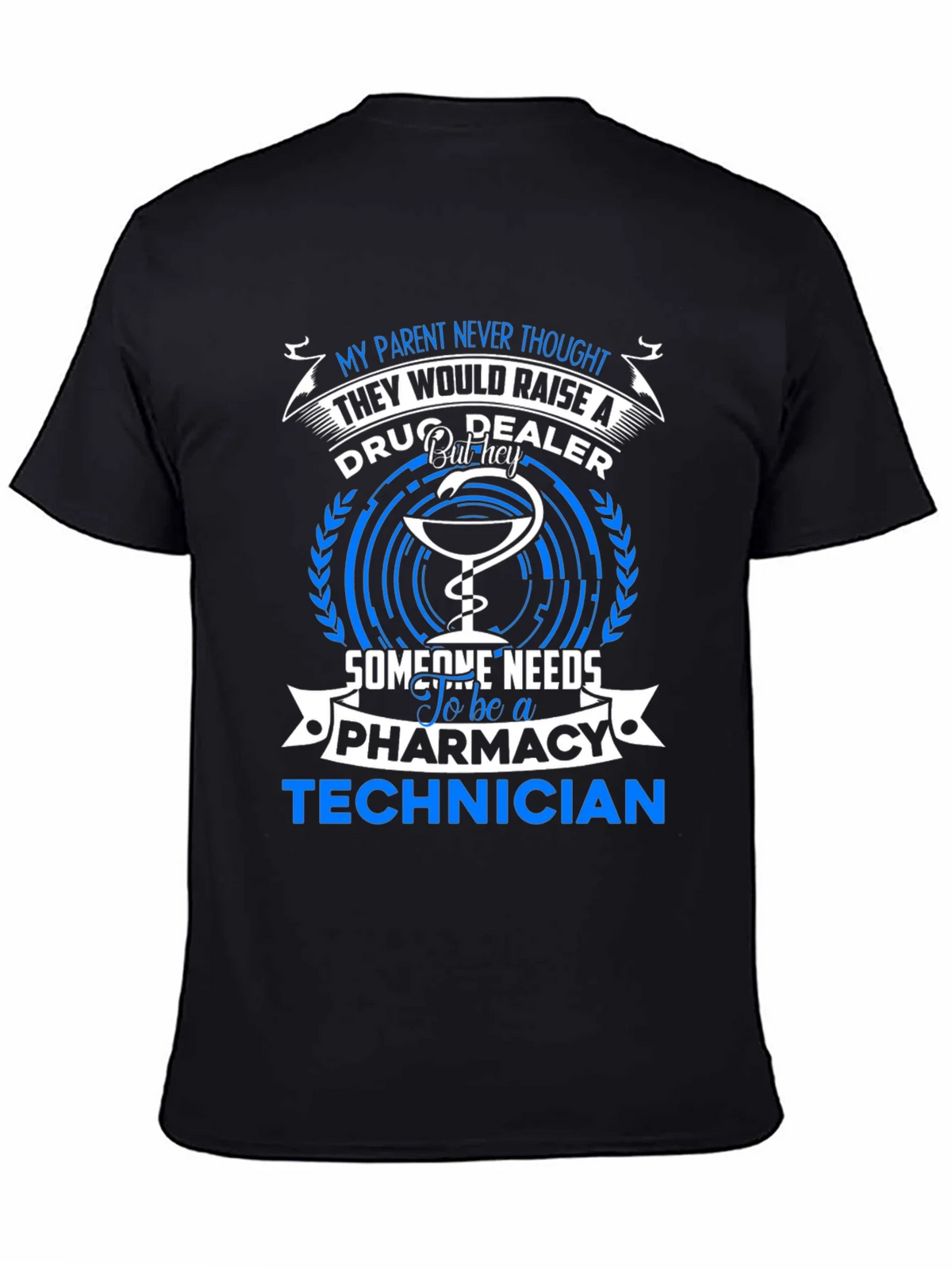 Pharmacy Technician T-Shirt - Drug Dealer Humor Tee product image 4