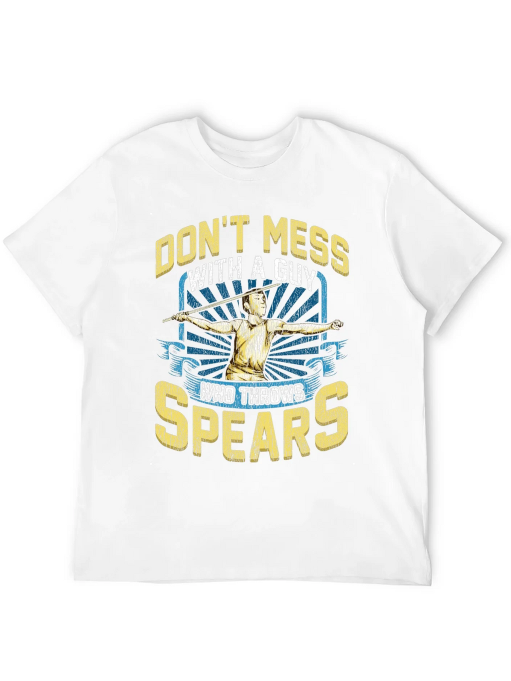Dont Mess With A Guy Who Throws Spears T-Shirt product image 6