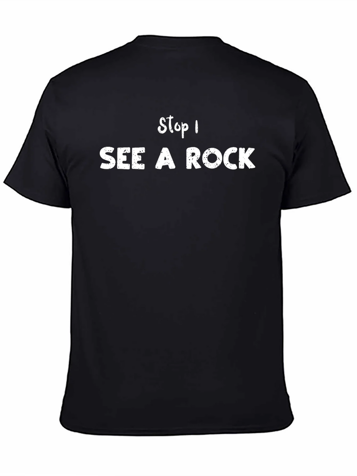 Stop! I See a Rock - Funny Graphic Tee product image 4
