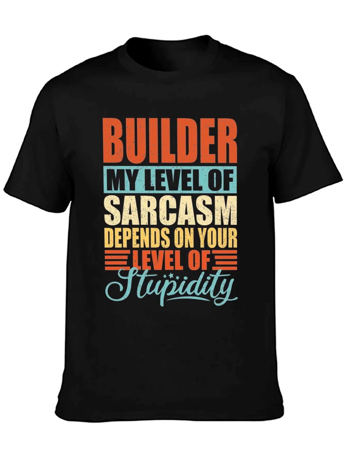 Builder Sarcasm Level Graphic T-Shirt product image 1